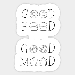 Good Food is Good Mood Sticker